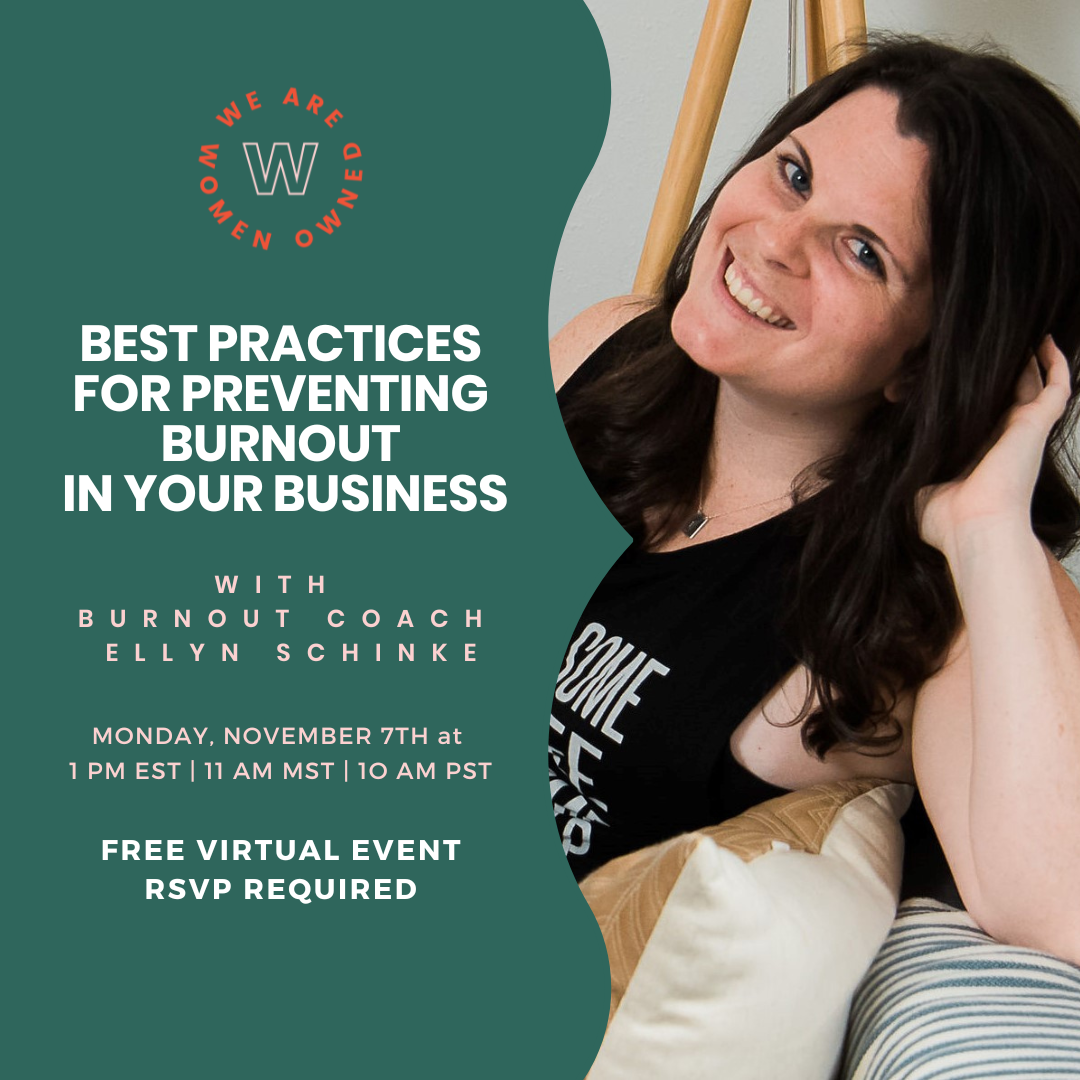 Best Practices For Preventing Burnout In Your Business With Coach Ellyn ...